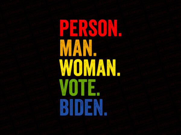 Person man woman vote biden t-shirt design