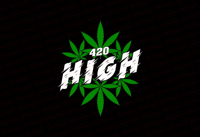 420 High, Weed T-Shirt Design