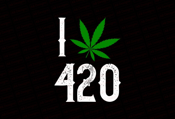 I Love 420, I Love Weed T-Shirt Design