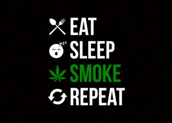 Eat sleep smoke repeat T-Shirt Design