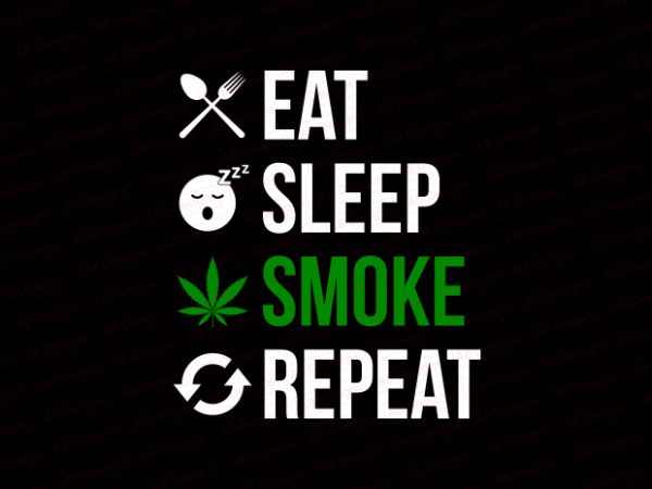 Eat sleep smoke repeat t-shirt design