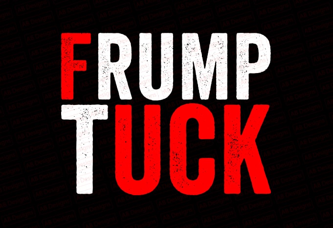 Fuck trump T-Shirt Design