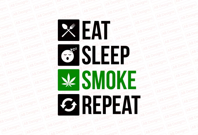 Eat sleep smoke repeat T-Shirt Design