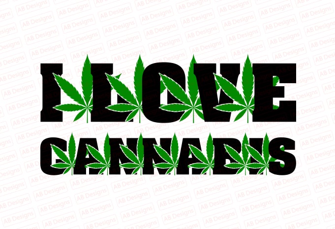 I love cannabis T-Shirt Design