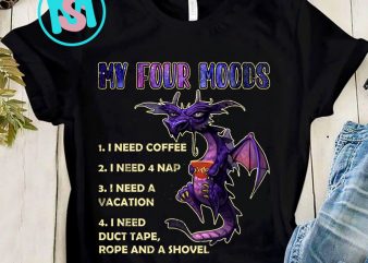 Purple Dragon My Four Moods I Need PNG, Dragon PNG, Coffee PNG, Quote PNG, Digital Download