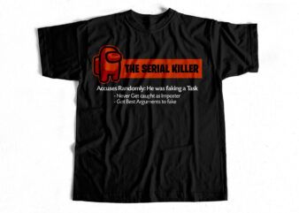 Red The Serial Killer – Among Us T-Shirt design – Trending game – Gaming design – Imposter