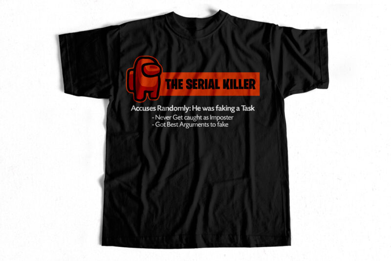 Red The Serial Killer – Among Us T-Shirt design – Trending game – Gaming design – Imposter