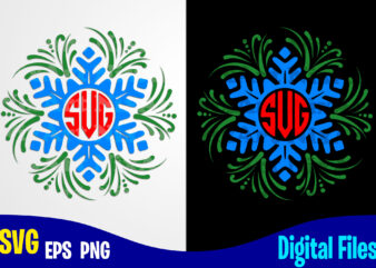 Snowflake Monogram, Funny Winter Christmas design svg eps, png files for cutting machines and print t shirt designs for sale t-shirt design png