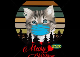 Meory Christmas t shirt template vector, Merry Christmas vector, Meory christmas Png, Kittens wearing a mask Png, Kittens christmas vector, Kittens wearing a mask vector, Funny kitten vector, Funny christmas