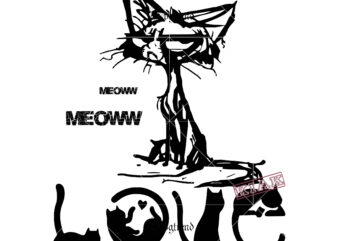 Happy Valentine’s Day t shirt design, Cat meow Svg, Cat Black meow Svg