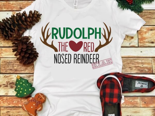 Rudolph the red nosed reindeer vector, merry christmas, christmas, christmas 2020 svg, funny christmas 2020, merry christmas vector, santa vector, noel scene svg, noel vector