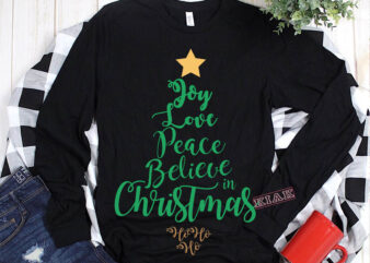 Joy love peace believe in christmas Svg, Joy love peace believe in christmas tree vector, Merry Christmas, Christmas, Christmas 2020 Svg, Funny Christmas 2020, Merry Christmas vector, Santa vector, Noel