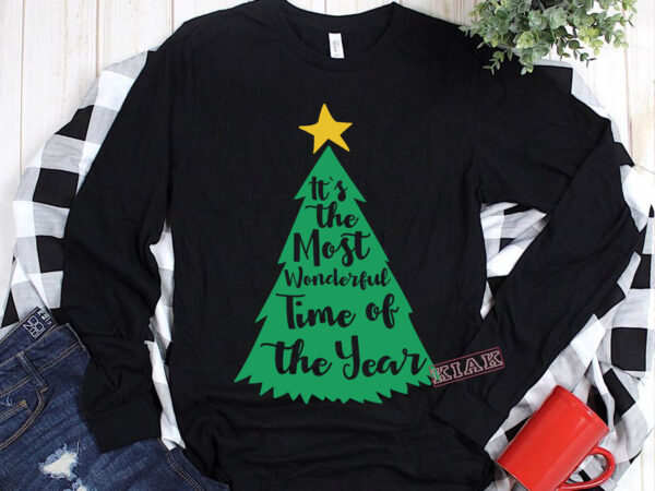 It’s the most wonderful time of the year christmas tree t shirt template vector, merry christmas, christmas, christmas 2020 svg, funny christmas 2020, merry christmas vector, santa vector, noel scene