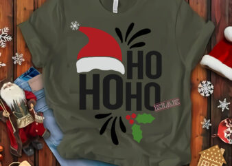 Santa Claus laughs hohoho ho ho ho t shirt template vector, Merry Christmas, Christmas, Christmas 2020 Svg, Funny Christmas 2020, Merry Christmas vector, Santa vector, Noel scene Svg, Noel vector