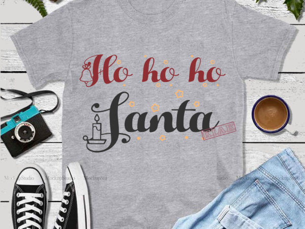 Ho ho ho santa logo, santa claus laughs hohoho ho ho ho t shirt template vector, merry christmas, christmas, christmas 2020 svg, funny christmas 2020, merry christmas vector, santa vector,