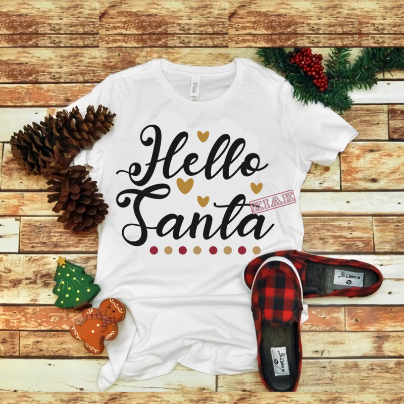 Hello Santa Svg, Santa vector, funny santa Svg, Merry Christmas vector, funny christmas 2020 svg, funny santa claus 2020 svg t shirt template vector