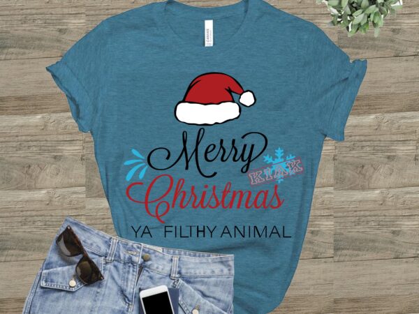 Merry christmas ya filthy animal vector, merry christmas, christmas, christmas 2020 svg, funny christmas 2020, merry christmas vector, santa vector, noel scene svg, noel vector
