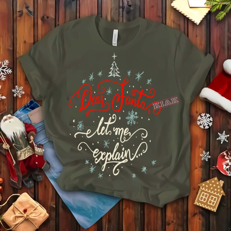 Dear santa let me explain t shirt template vector, Merry Christmas, Christmas, Christmas 2020 Svg, Funny Christmas 2020, Merry Christmas vector, Santa vector, Noel scene Svg, Noel vector