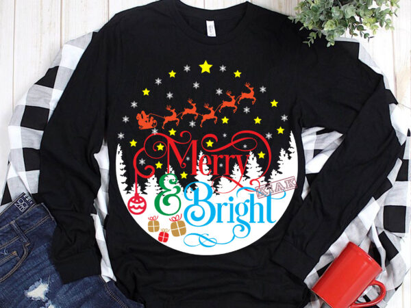 Merry and bright t shirt template vector, merry christmas, christmas, christmas 2020 svg, funny christmas 2020, christmas quote vector