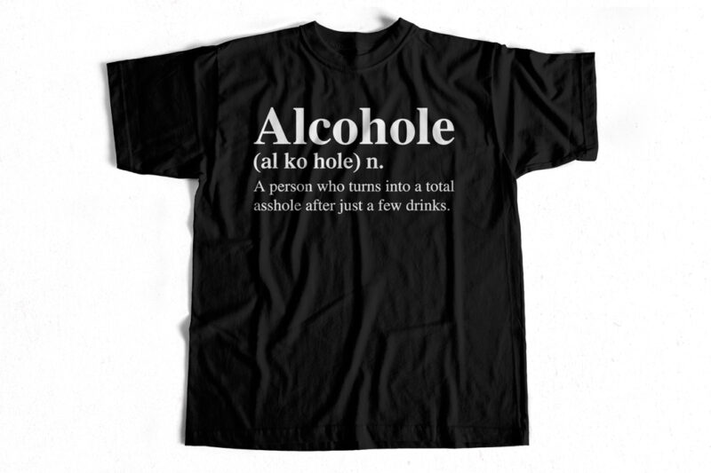 Alcohole Definition T-Shirt design