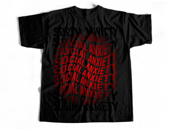 Social anxiety dope t-shirt design for sale