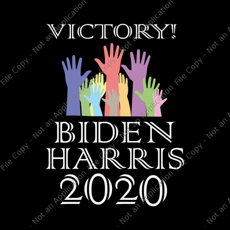 Victory Biden Harris 2020 President SVG, Victory Biden Harris 2020 President, Victory Biden Harris 2020 SVG, Victory Biden Harris 2020, Biden Harris 2020 svg, Biden Harris 2020, Biden Harris svg,