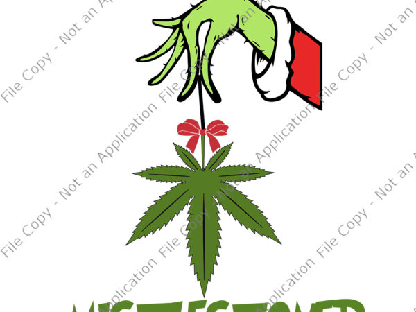 Mistlestoned 420 cannabis mistlestoned christmas 2020 svg, mistlestoned 420 cannabis mistlestoned christmas 2020, mistlestoned svg, mistlestoned christmas, mistlestoned vector, christmas svg, merry christmas vector