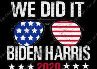 We Did It Biden Harris 2020 SVG, We Did It Biden Harris 2020, Biden Harris SVG, Biden Harris, We Did It Biden Harris Presidential Election 2020 Victory, biden svg, biden