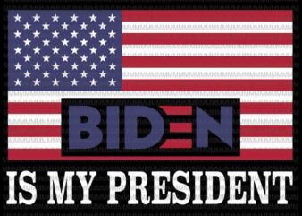 Biden is my president svg, Vote Biden svg, Biden flag us, Trump Fired svg, anti trump svg, biden president svg, svg t shirt template