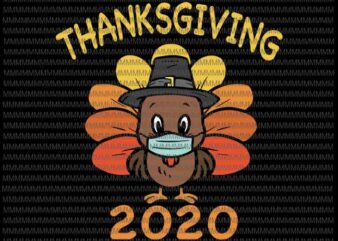 Thanksgiving 2020 svg, Funny Turkey mask svg, 2020 Thanksgiving turkey svg, 2020 Thanksgiving svg, thanksgiving svg, funny thanksgiving svg t shirt designs for sale