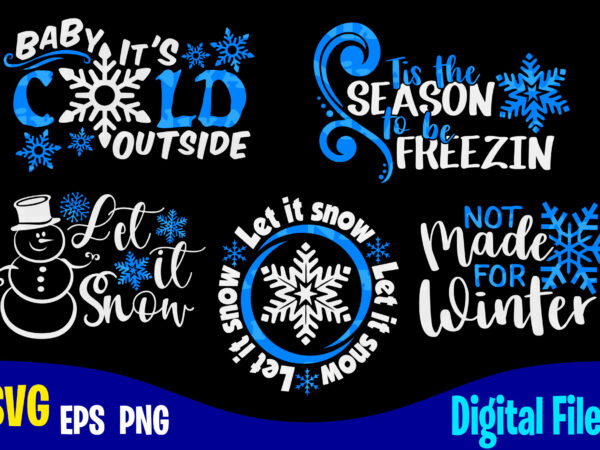 5 winter and christmas designs, dark, funny winter christmas designs svg eps, png files for cutting machines and print t shirt designs for sale t-shirt design png