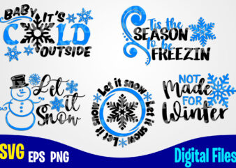 5 Winter and Christmas designs, Funny Winter Christmas designs svg eps, png files for cutting machines and print t shirt designs for sale t-shirt design png