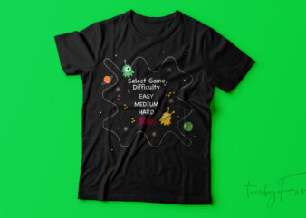 Select game difficulty 2020 | Game lover t shirt design for sale