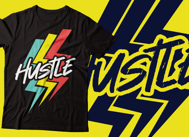 hustle multicolour covering whole typography tshirt | hustle colourful tshirt design