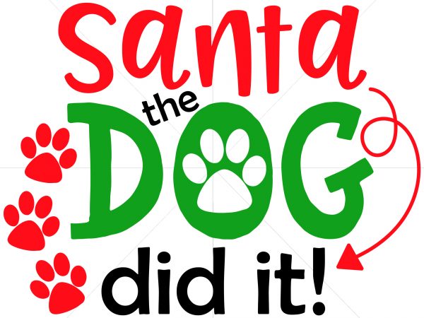 Santa the dog did it svg, funny christmas svg, santa the dog did it vector, dog christmas vector, santa the dog svg, santa claus vector, dog vector, dog svg