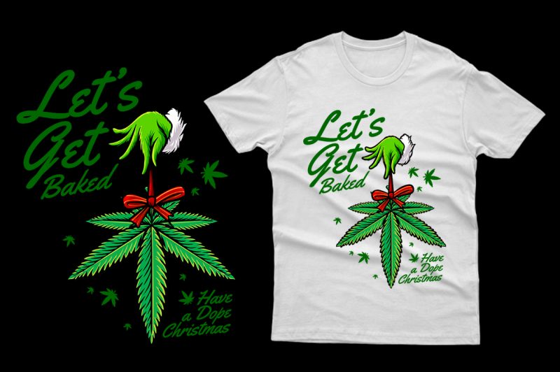 Let’s Get Baked cannabis marijuana weed parody 100% Vector