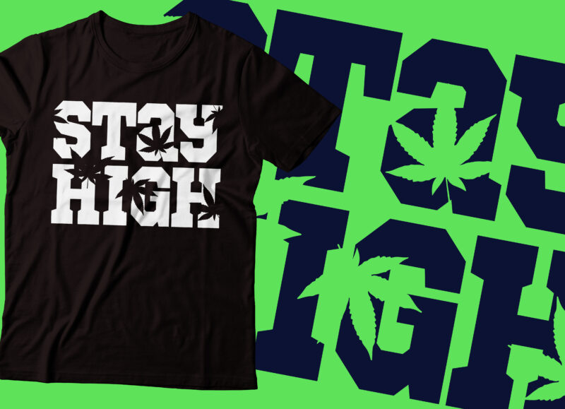 stayhigh wee tshirt design |marijuana design