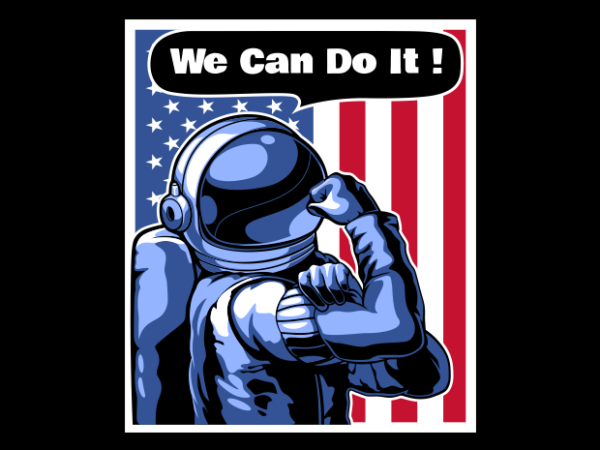 We can do it ! t shirt design for sale