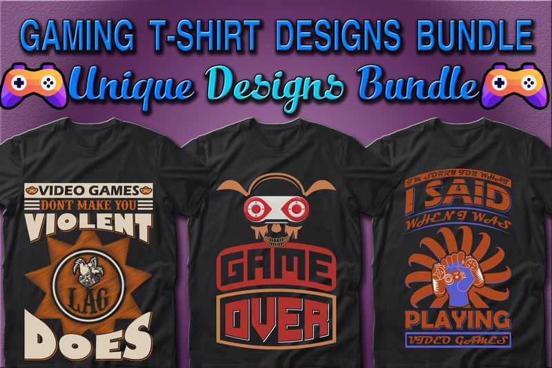 Best Selling 100 Gaming & Gamer T-shirt Designs Bundle – 98% Off