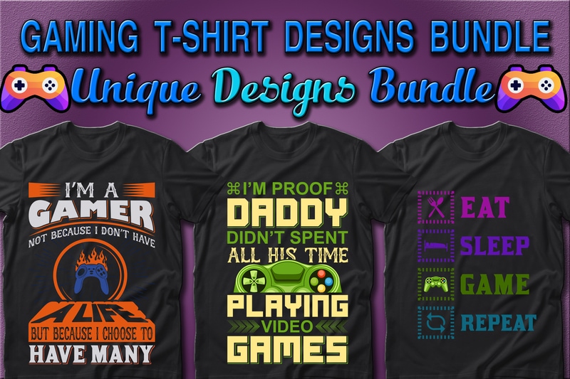 Best Selling 100 Gaming & Gamer T-shirt Designs Bundle – 98% Off