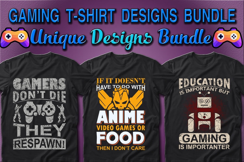 Best Selling 100 Gaming & Gamer T-shirt Designs Bundle – 98% Off