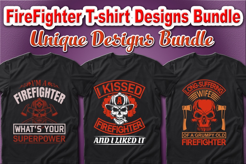 100 Best Selling Firefighter and Fire Department T-shirt Designs Bundle – 98% Off