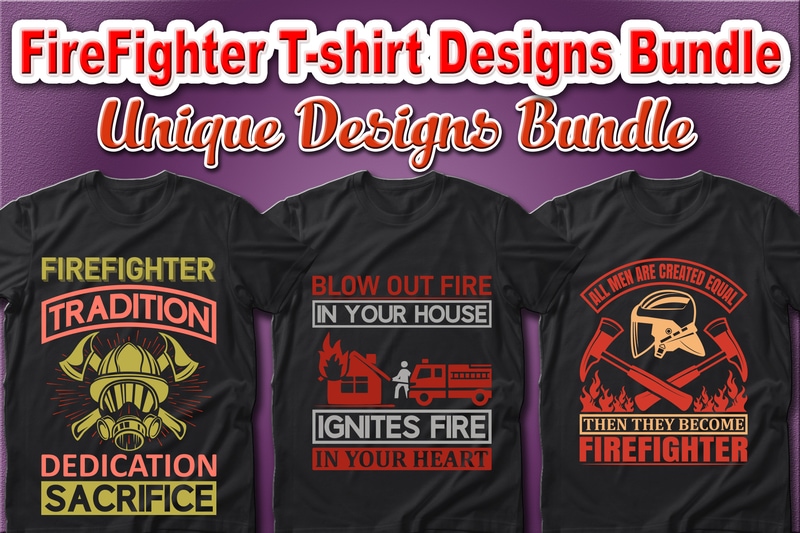 100 Best Selling Firefighter and Fire Department T-shirt Designs Bundle – 98% Off