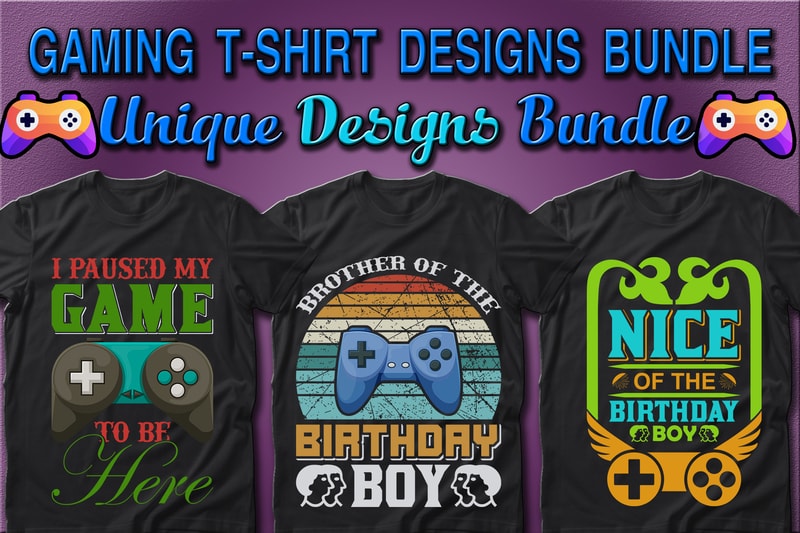 Best Selling 100 Gaming & Gamer T-shirt Designs Bundle – 98% Off