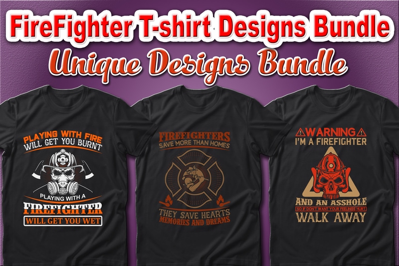 100 Best Selling Firefighter and Fire Department T-shirt Designs Bundle – 98% Off