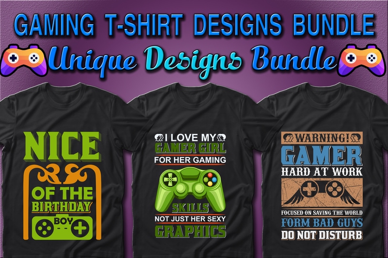 Best Selling 100 Gaming & Gamer T-shirt Designs Bundle – 98% Off