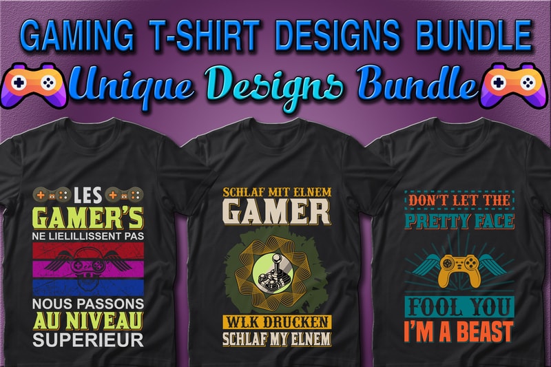 Best Selling 100 Gaming & Gamer T-shirt Designs Bundle – 98% Off