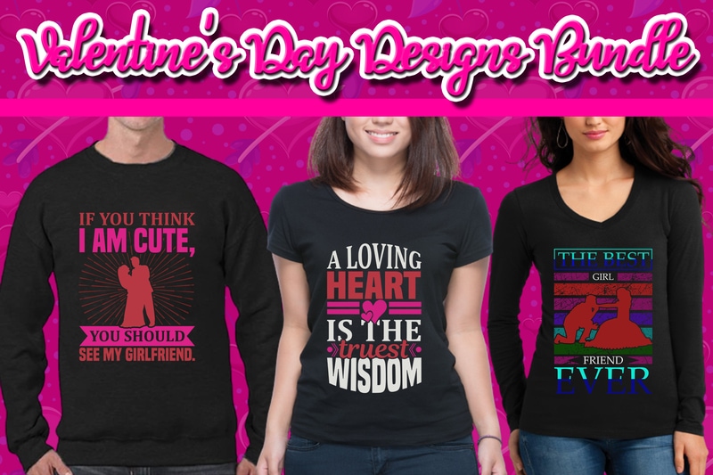 Best Selling 120 Valentine’s Day T-shirt Designs Bundle – 98% Off