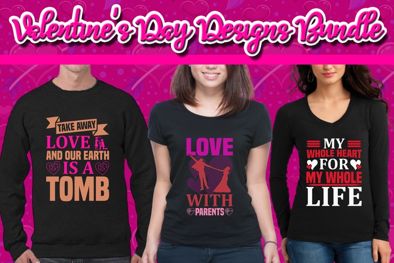 Best Selling 120 Valentine’s Day T-shirt Designs Bundle – 98% Off