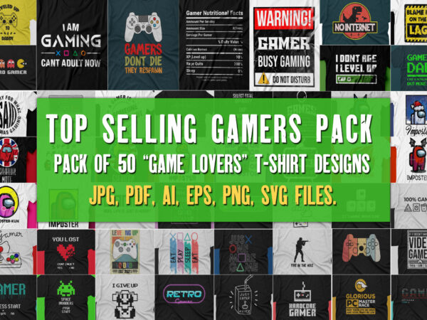 Game lover t shirts designs bundle (50 t shirts ) with source files, print ready designs